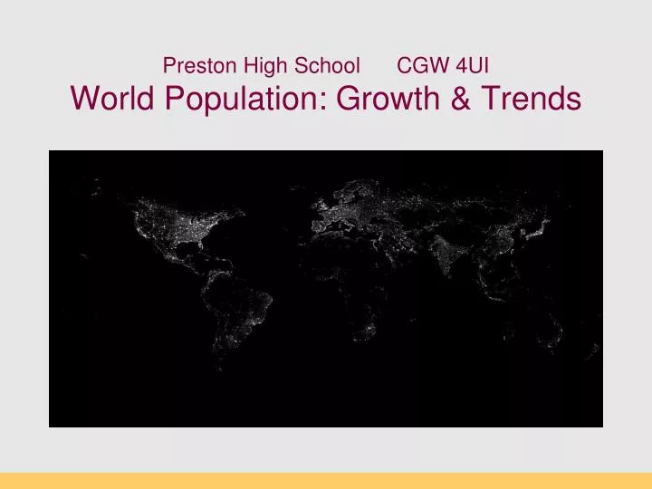 preston high school cgw 4ui world population growth trends