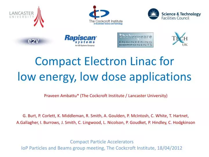 compact electron linac for low energy low dose applications