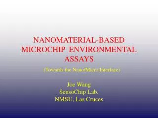 NANOMATERIAL-BASED MICROCHIP ENVIRONMENTAL ASSAYS