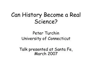 Can History Become a Real Science?