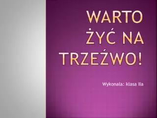 warto y na trze wo