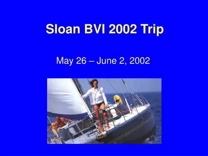 sloan bvi 2002 trip