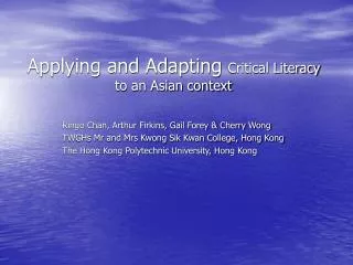 Applying and Adapting Critical Literacy to an Asian context