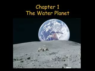 Chapter 1 The Water Planet