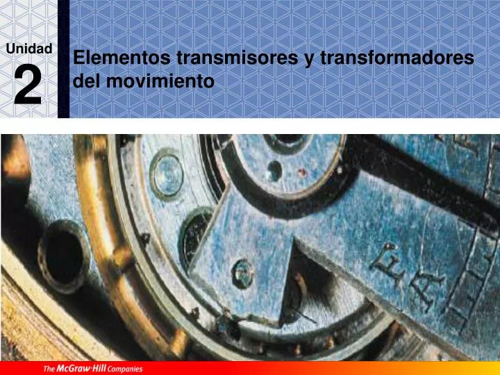 elementos transmisores y transformadores del movimiento