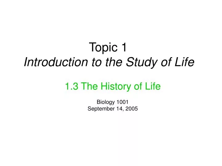 topic 1 introduction to the study of life