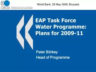 EAP Task Force Water Programme: Plans for 2009-11