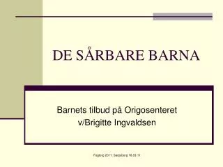 de s rbare barna