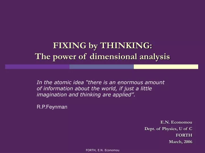 fixing by thinking the power of dimensional analysis