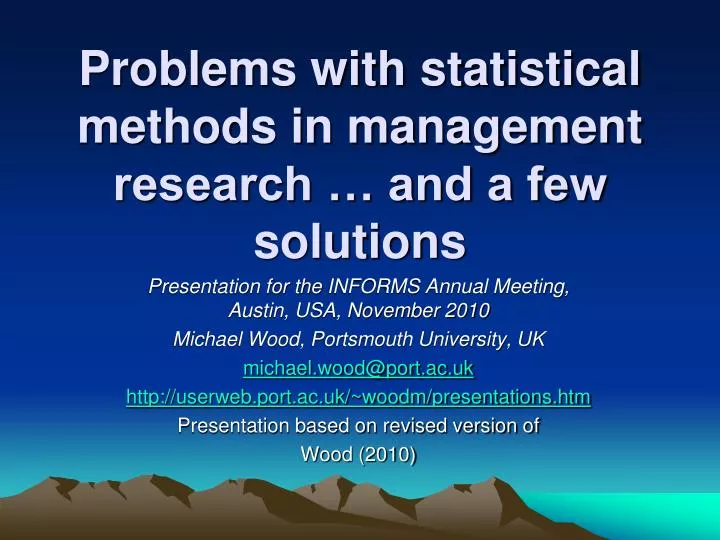 problems with statistical methods in management research and a few solutions