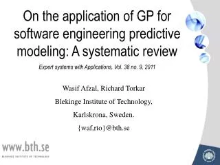 On the application of GP for software engineering predictive modeling: A systematic review