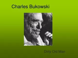 Charles Bukowski