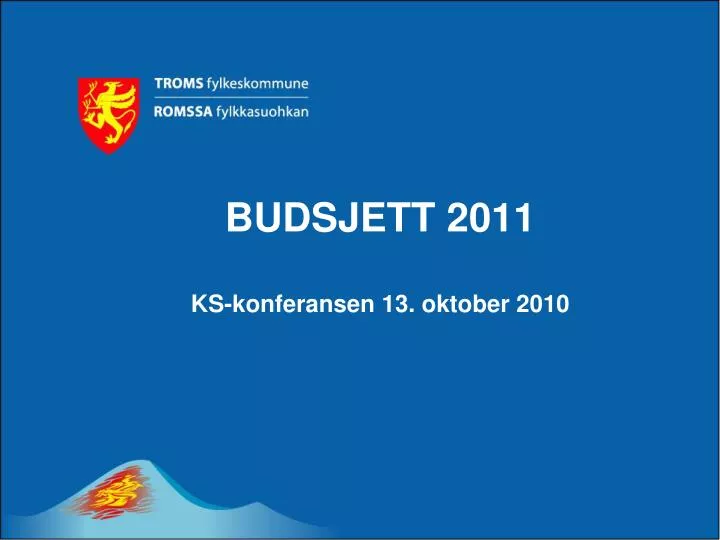 budsjett 2011 ks konferansen 13 oktober 2010