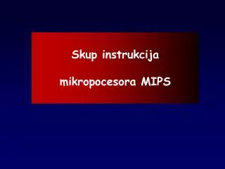 Skup instrukcija mikropocesora MIPS