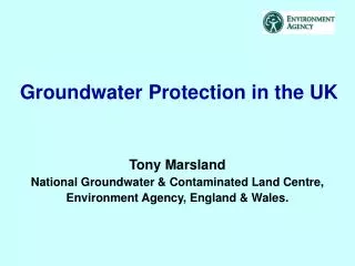 Groundwater Protection in the UK