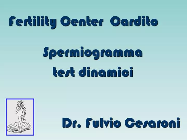spermiogramma test dinamici dr fulvio cesaroni