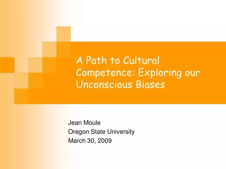 a path to cultural competence exploring our unconscious biases