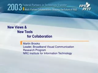 New Views &amp; 	New Tools 		for Collaboration
