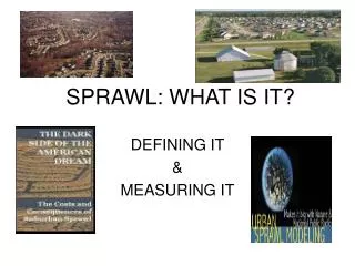 SPRAWL: WHAT IS IT?