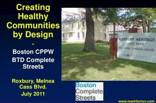 Creating Healthy Communities by Design - Boston CPPW BTD Complete Streets