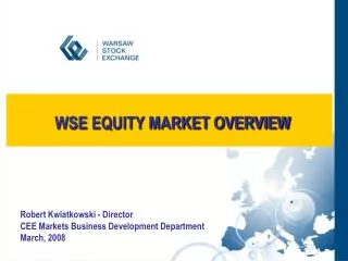 WSE EQUITY MARKET OVERVIEW
