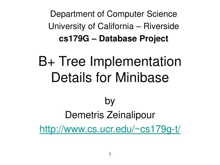 b tree implementation details for minibase