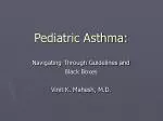 PPT - Pediatric Asthma PowerPoint Presentation, free download - ID:5229152