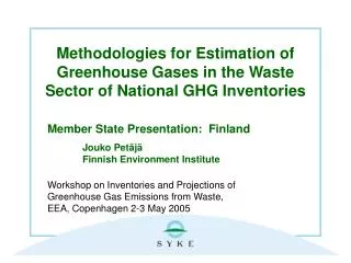 Methodologies for Estimation of Greenhouse Gases in the Waste Sector of National GHG Inventories