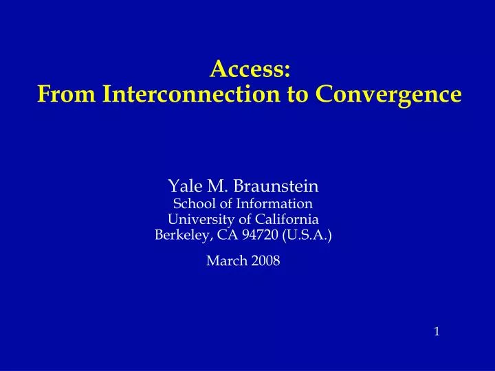access from interconnection to convergence