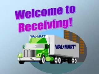 Welcome to Receiving!