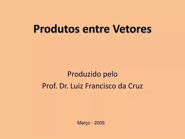 produtos entre vetores