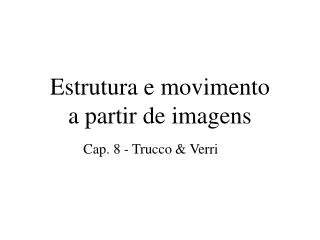 estrutura e movimento a partir de imagens