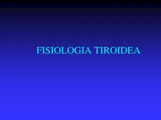 fisiologia tiroidea