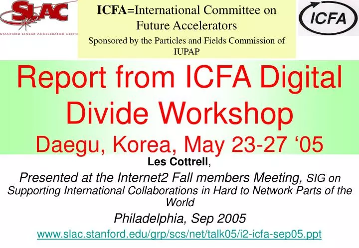 report from icfa digital divide workshop daegu korea may 23 27 05