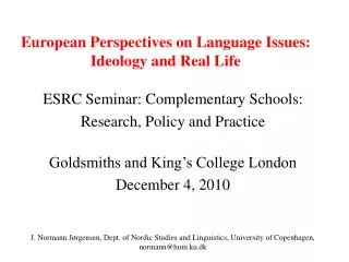 European Perspectives on Language Issues: Ideology and Real Life