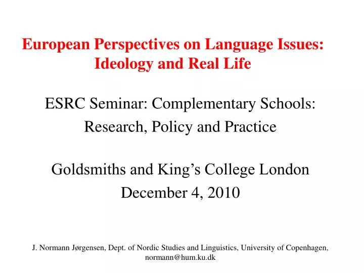 european perspectives on language issues ideology and real life