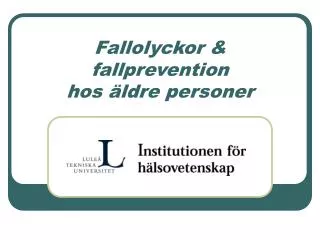 fallolyckor fallprevention hos ldre personer