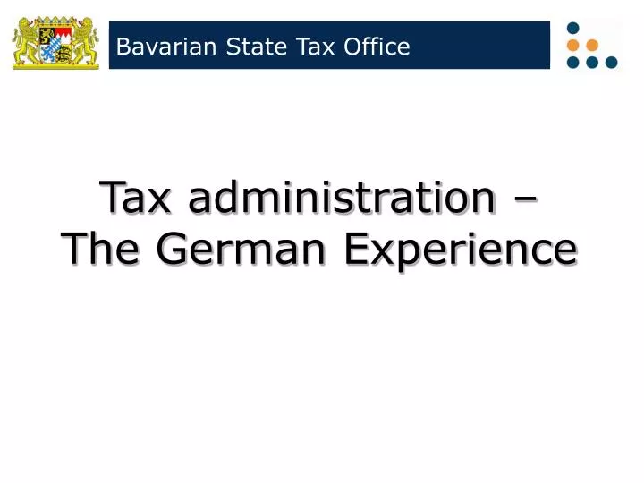 tax administration the german experience