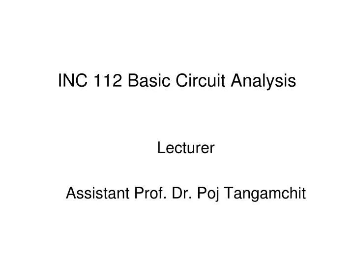 inc 112 basic circuit analysis