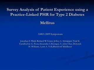 Survey Analysis of Patient Experience using a Practice-Linked PHR for Type 2 Diabetes Mellitus
