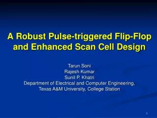 A Robust Pulse-triggered Flip-Flop and Enhanced Scan Cell Design