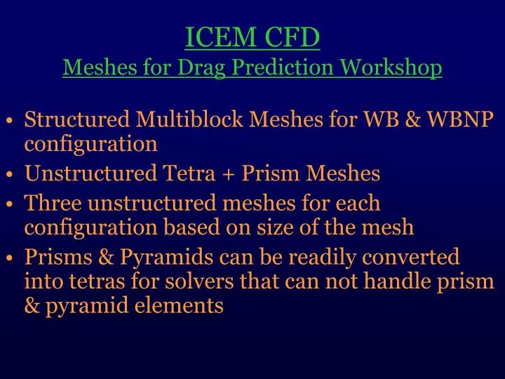 icem cfd meshes for drag prediction workshop
