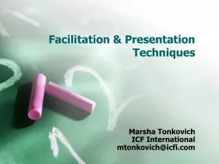 Facilitation &amp; Presentation Techniques
