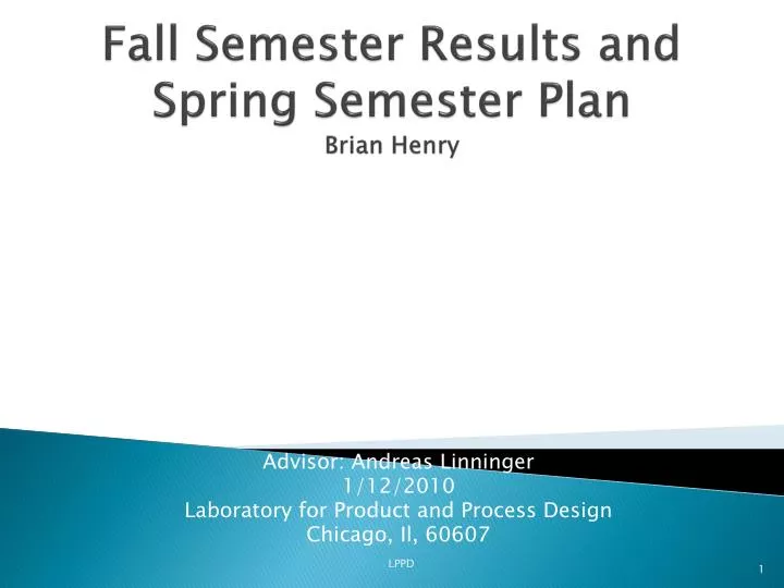 fall semester results and spring semester plan brian henry