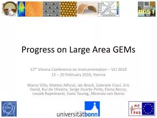 Progress on Large Area GEMs
