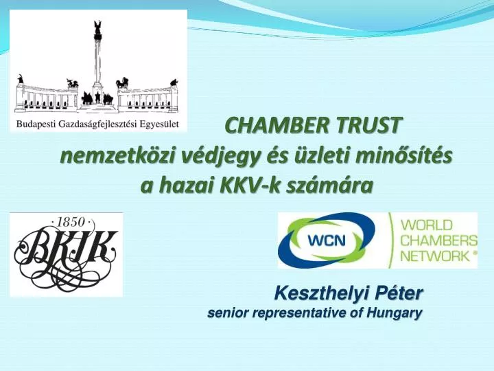 chamber trust nemzetk zi v djegy s zleti min s t s a hazai kkv k sz m ra