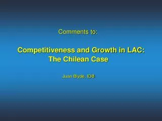 Competitiveness and Growth in LAC: The Chilean Case