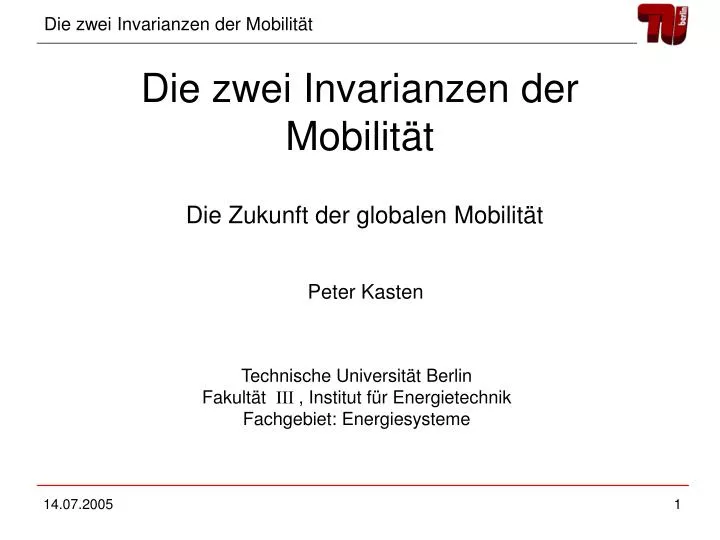 die zwei invarianzen der mobilit t