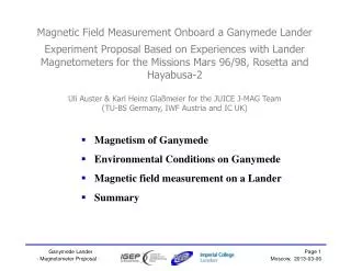 Magnetism of Ganymede Environmental Conditions on Ganymede Magnetic field measurement on a Lander