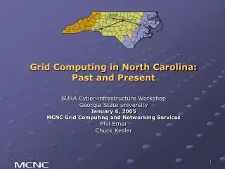 Grid Computing in North Carolina: Past and Present